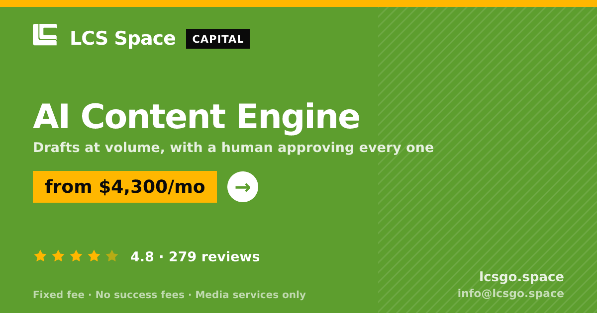AI Content Engine — from $4,300/mo, rated 4.8/5 across 279 reviews. LCS Space.