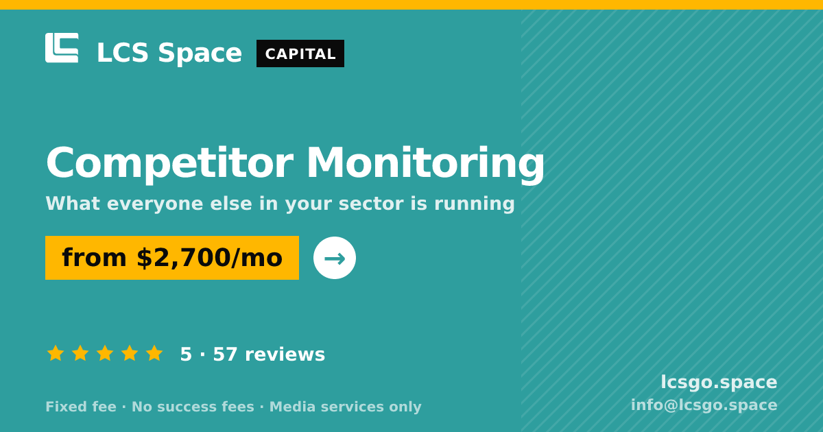 Competitor Monitoring — from $2,700/mo, rated 5/5 across 57 reviews. LCS Space.