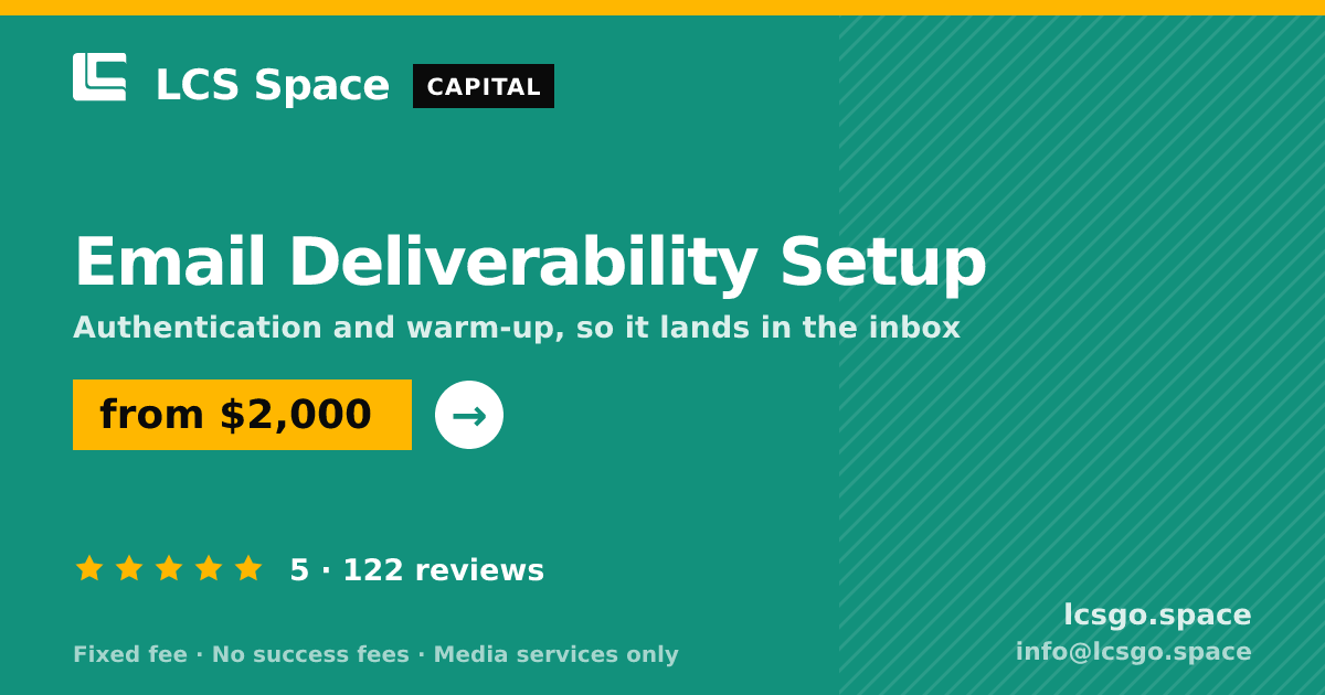 Email Deliverability Setup — from $2,000, rated 5/5 across 122 reviews. LCS Space.