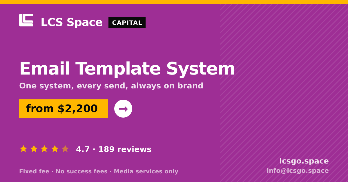 Email Template System — from $2,200, rated 4.7/5 across 189 reviews. LCS Space.