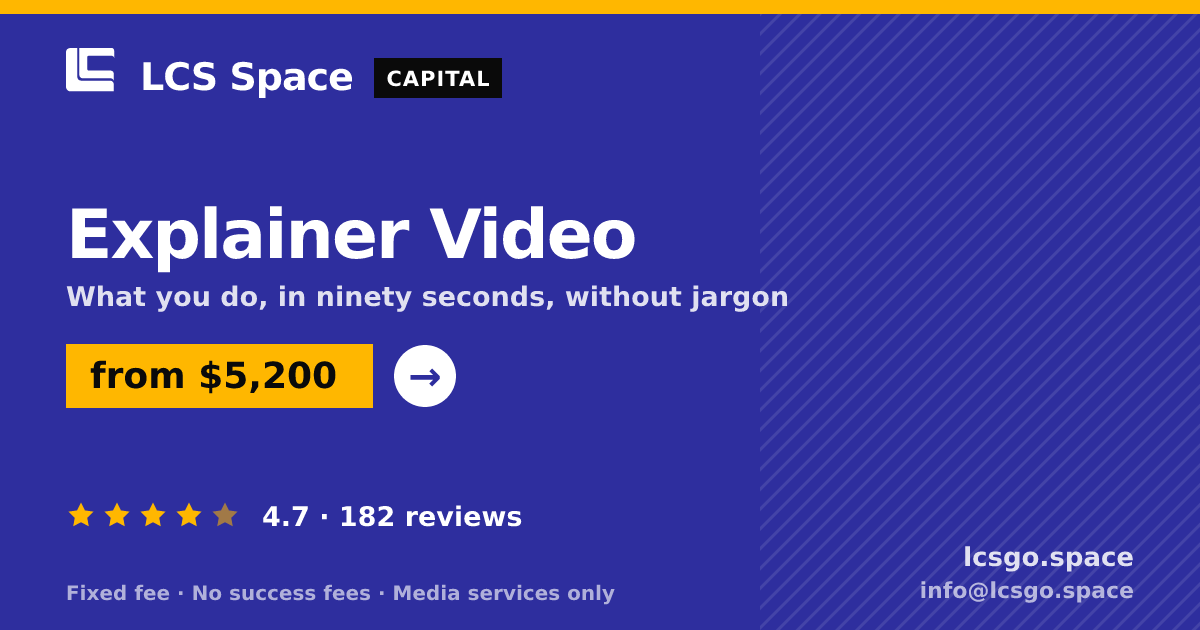 Explainer Video — from $5,200, rated 4.7/5 across 182 reviews. LCS Space.