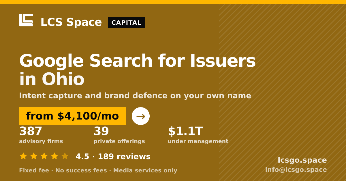 Google Search for Issuers in Ohio — from $4,100/mo, rated 4.5/5 across 189 reviews. LCS Space.