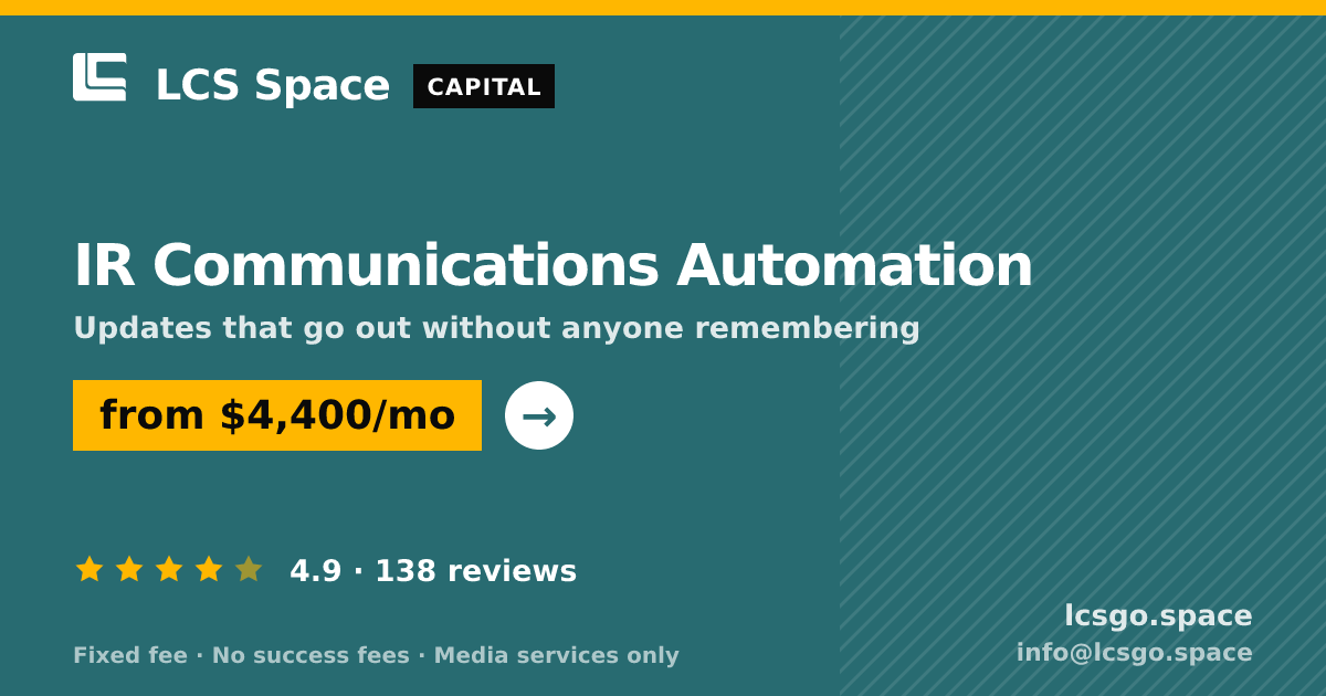 IR Communications Automation — from $4,400/mo, rated 4.9/5 across 138 reviews. LCS Space.