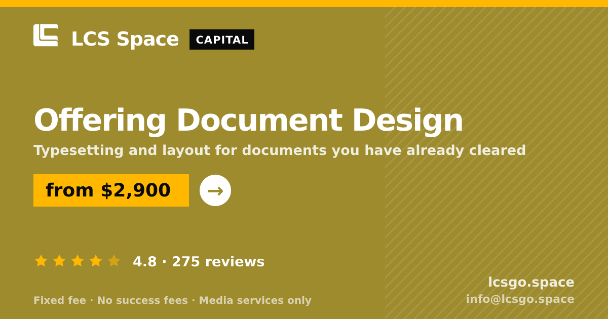 Offering Document Design — from $2,900, rated 4.8/5 across 275 reviews. LCS Space.