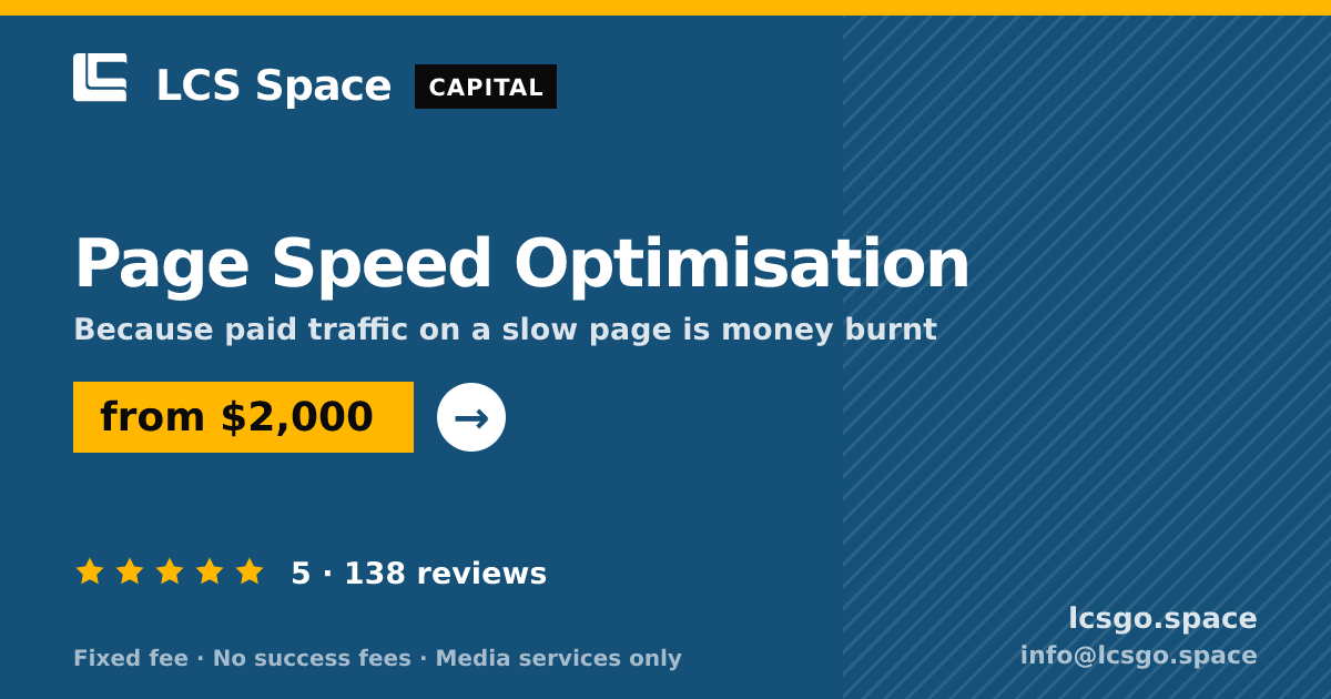 Page Speed Optimisation — from $2,000, rated 5/5 across 138 reviews. LCS Space.