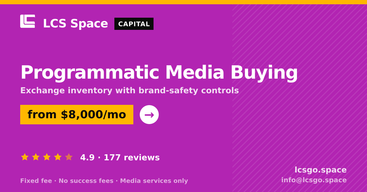 Programmatic Media Buying — from $8,000/mo, rated 4.9/5 across 177 reviews. LCS Space.