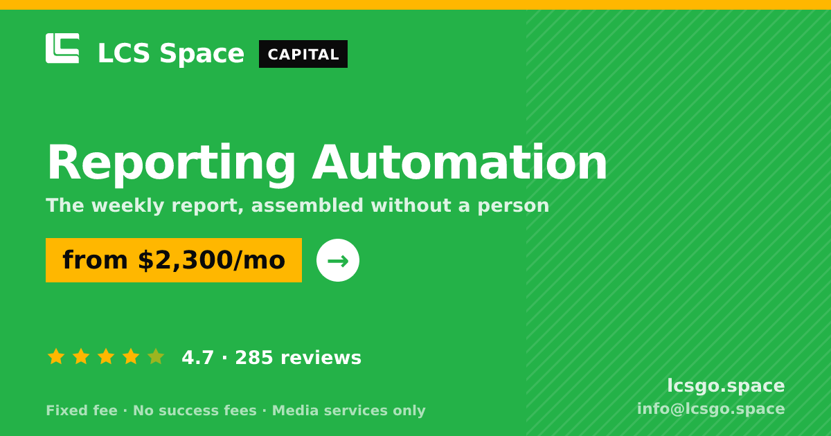 Reporting Automation — from $2,300/mo, rated 4.7/5 across 285 reviews. LCS Space.