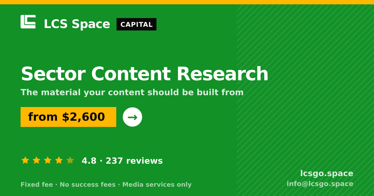 Sector Content Research — from $2,600, rated 4.8/5 across 237 reviews. LCS Space.