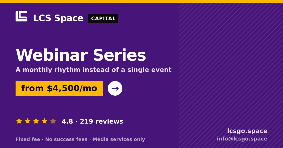 Webinar Series — from $4,500/mo, rated 4.8/5 across 219 reviews. LCS Space.